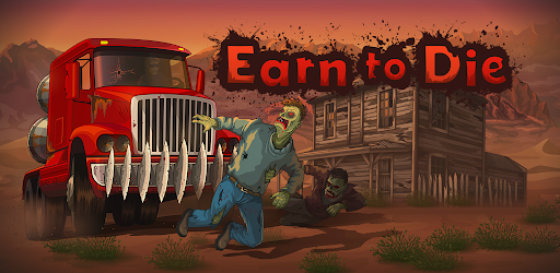 Earn to Die