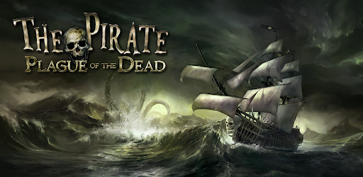 The Pirate: Plague of the Dead